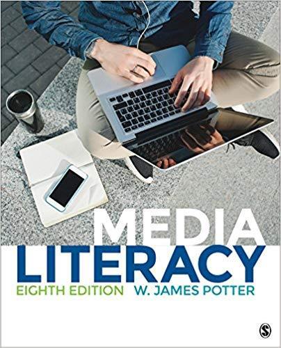 Media Literacy 8th Edition by W. James Potter ebook