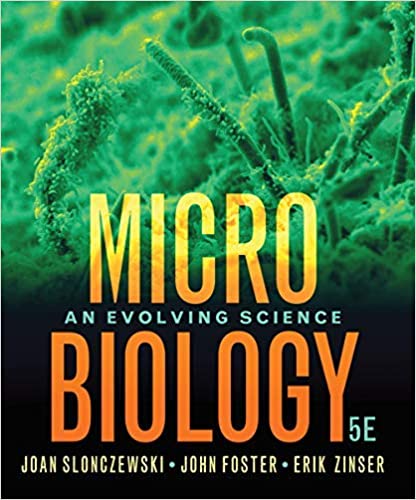 Microbiology: An Evolving Science (Fifth Edition) ebook