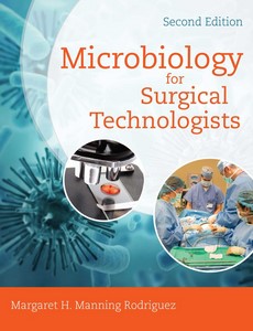 Microbiology for Surgical Technologists 2nd Edition by Margaret Rodriguez ebook
