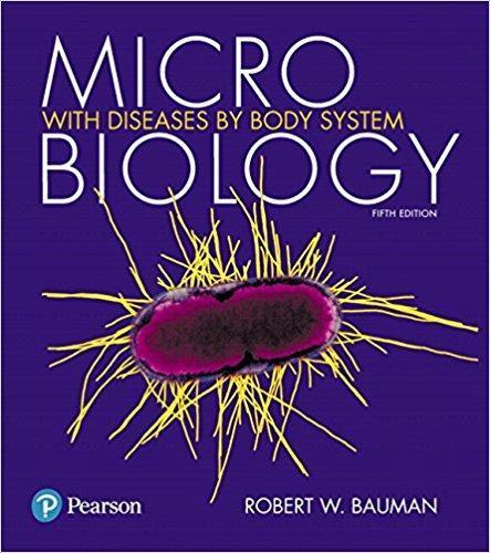 Microbiology with Diseases by Body System 5th Edition by Robert W. Bauman ebook