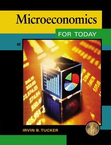 Microeconomics for Today 8th edition by Irvin B. Tucker ebook