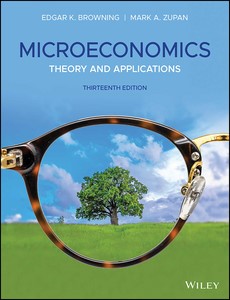 Microeconomics Theory and Applications 13th Edition by Edgar K. Browning ebook
