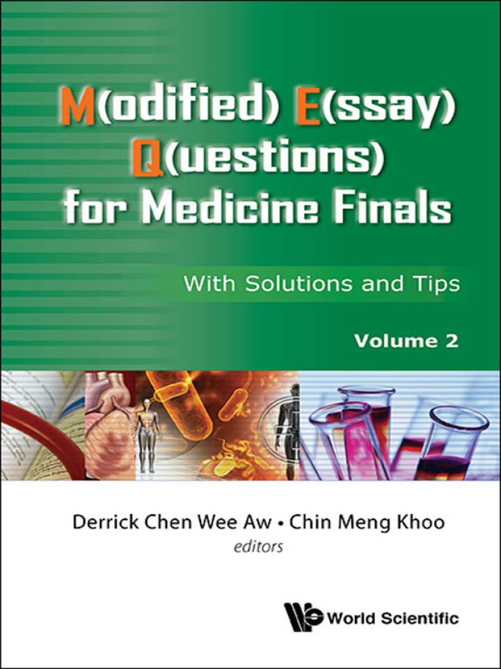 M(odified) E(ssay) Q(uestions) For Medicine Finals: With Solutions And Tips, Volume 2 ebook