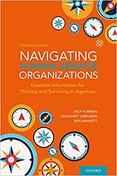 Navigating Human Service Organizations: Essential Information for Thriving and Surviving in Agencies ebook
