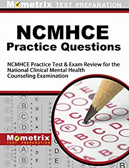 NCMHCE Practice Questions: NCMHCE Practice Tests & Exam Review for the National Clinical Mental Health Counseling Examination ebook