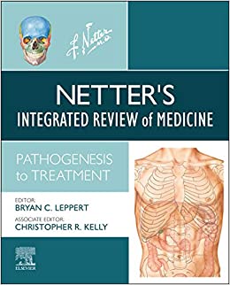 Netter's Integrated Review of Medicine,: Pathogenesis to Treatment (Netter Clinical Science) ebook