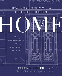 New York School of Interior Design: Home: The Foundations of Enduring Spaces ebook