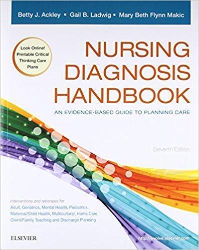 Nursing Diagnosis Handbook: An Evidence-Based Guide to Planning Care 11th Edition by Betty J. Ackley ebook