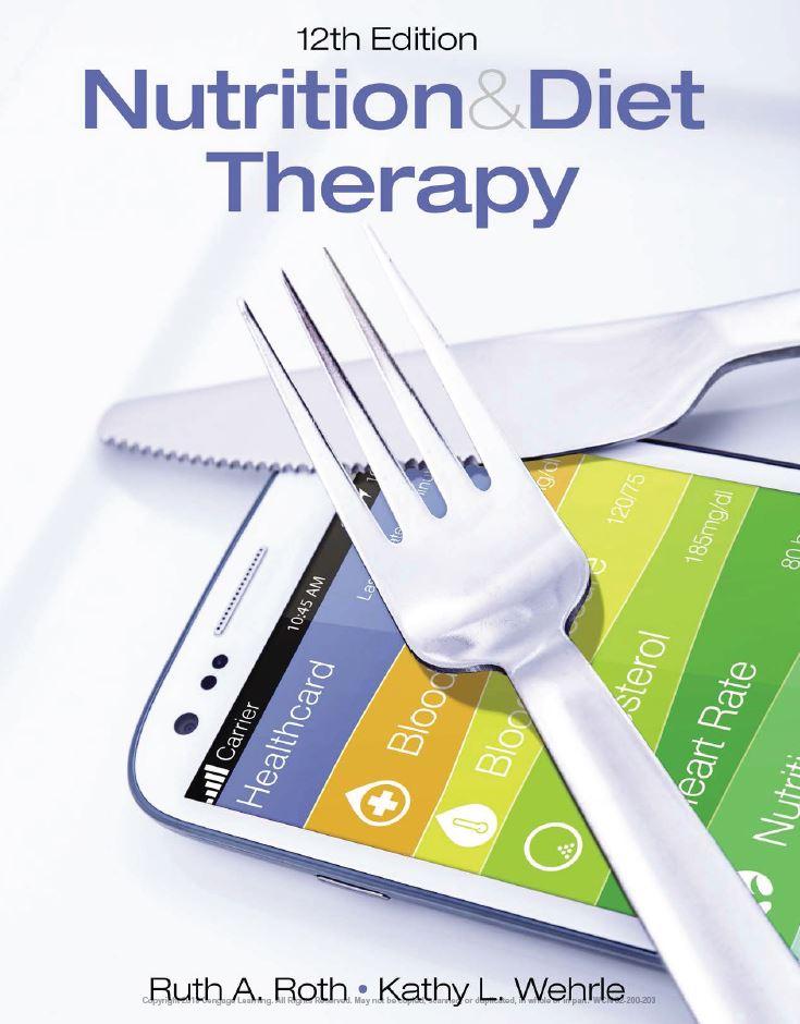 Nutrition & Diet Therapy 12th Edition by Ruth A. Roth ebook