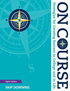 On Course Strategies for Creating Success in College and in Life 8th Edition by Skip Downing ebook