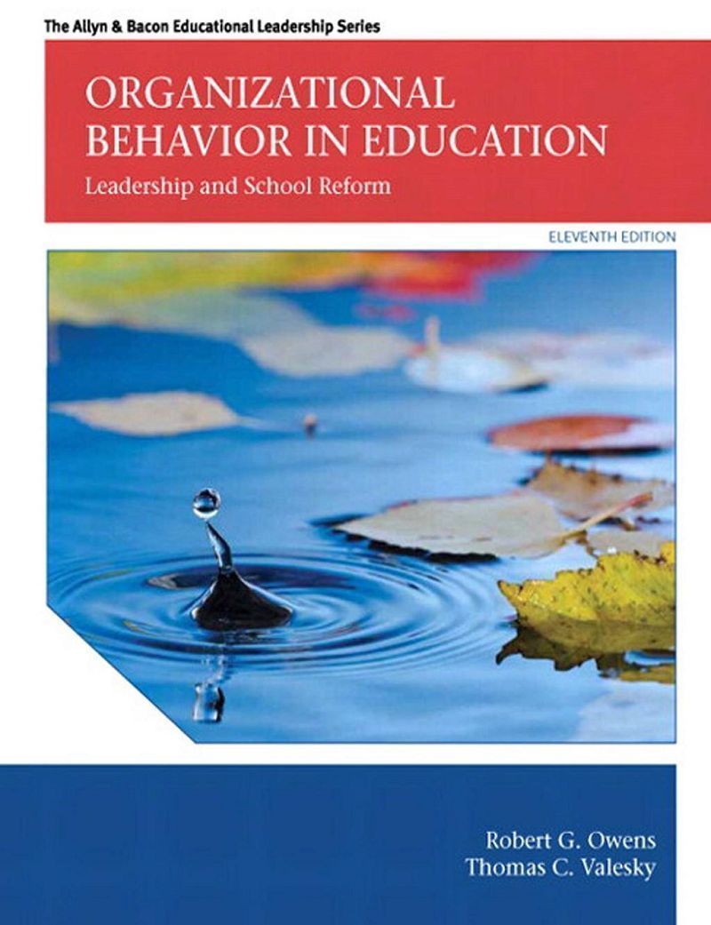 Organizational Behavior in Education: Leadership and School Reform 11th Edition by Robert E. Owens ebook