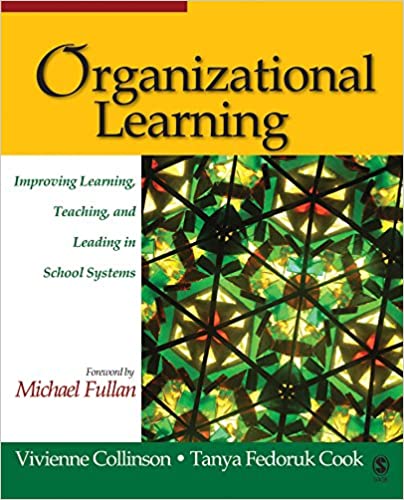Organizational Learning: Improving Learning, Teaching, and Leading in School Systems ebook