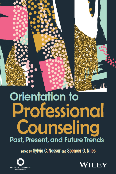 Orientation to Professional Counseling: Past, Present, and Future Trends ebook