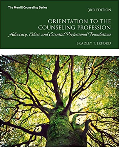 Orientation to the Counseling Profession: Advocacy, Ethics, and Essential Professional Foundations (3rd Edition) (Merrill Counseling) ebook