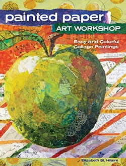 Painted Paper Art Workshop: Easy and Colorful Collage Paintings ebook