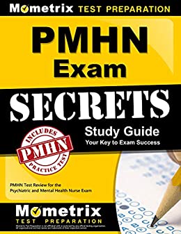 PMHN Exam Secrets Study Guide: PMHN Test Review for the Psychiatric and Mental Health Nurse Exam ebook