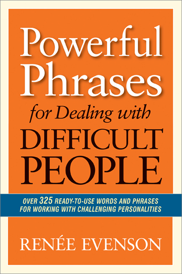 Powerful Phrases for Dealing with Difficult People ebook