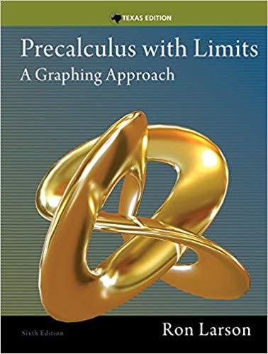 Precalculus with Limits: A Graphing Approach, Texas Edition 6th Edition by Ron Larson ebook