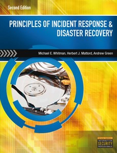 Principles of Incident Response and Disaster Recovery 2nd Edition by Michael E. Whitman ebook
