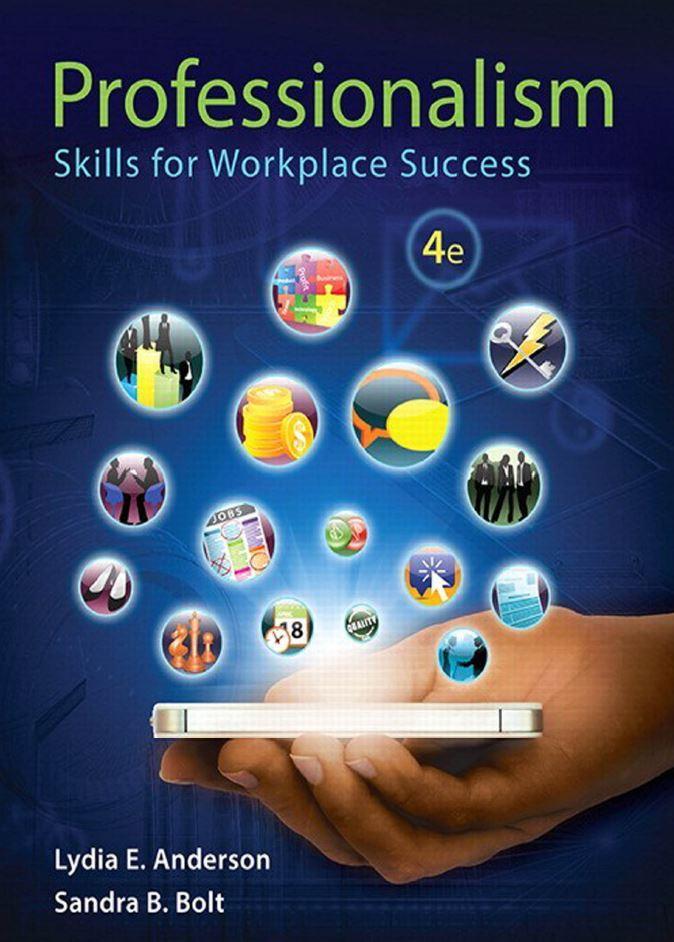 Professionalism: Skills for Workplace Success 4th Edition by Lydia E. Anderson ebook