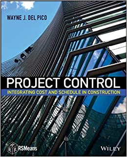 Project Control: Integrating Cost and Schedule in Construction ebook