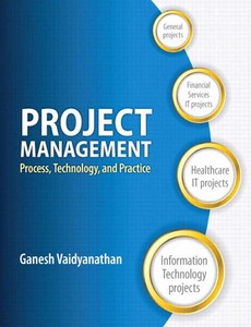 Project Management Process,Technology and Practice 1st Edition by Ganesh Vaidyanathan ebook