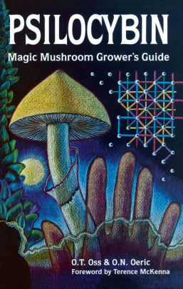 Psilocybin: Magic Mushroom Grower's Guide: A Handbook for Psilocybin Enthusiasts ebook