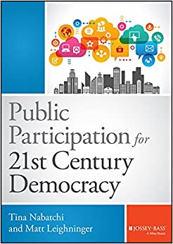 Public Participation for 21st Century Democracy (Bryson Series in Public and Nonprofit Management) ebook