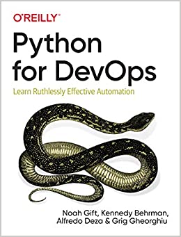 Python for DevOps: Learn Ruthlessly Effective Automation ebook