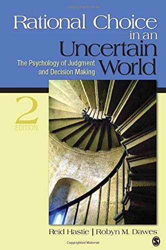 Rational Choice in an Uncertain World: The Psychology of Judgment and Decision Making ebook