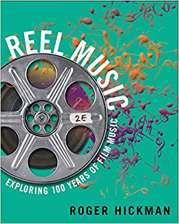 Reel Music: Exploring 100 Years of Film Music (Second Edition) ebook
