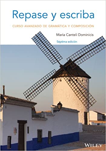 Repase y escriba: Curso avanzado de gramatica y composicion, 7th Edition ebook