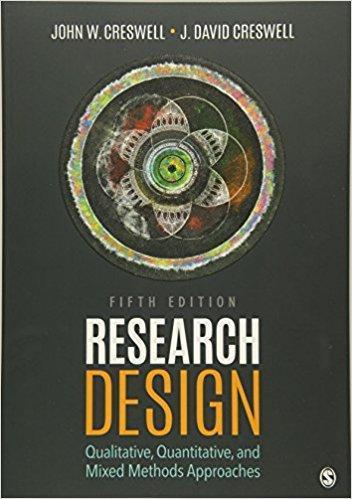 Research Design: Qualitative, Quantitative, and Mixed Methods Approaches 5th Edition by John W. Creswell ebook