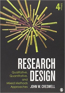 Research Design; Qualitative, Quantitative, and Mixed Methods Approaches (Crewell, Research Design: Qualitative, Quantitative, and Mixed Methods Approaches) 4th edition ebook
