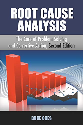 Root Cause Analysis, Second Edition: The Core of Problem Solving and Corrective Action ebook