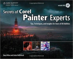 Secrets of Corel Painter Experts: Tips, Techniques, and Insights for Users of All Abilities ebook