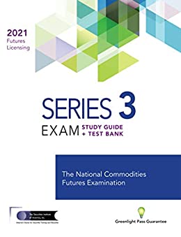 SERIES 3 FUTURES LICENSING EXAM REVIEW 2021+ TEST BANK ebook