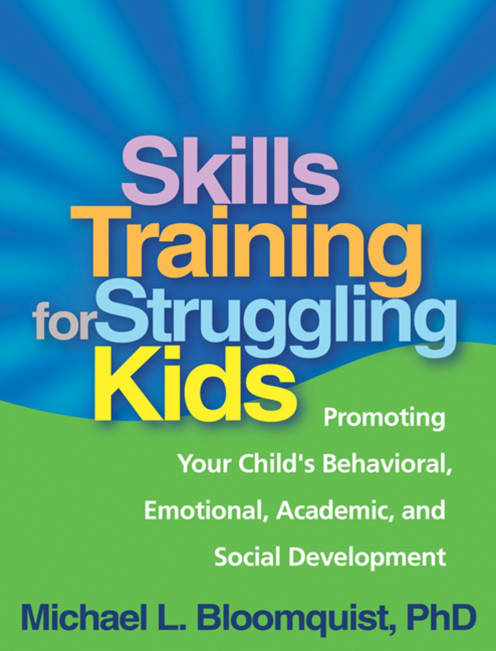 Skills Training for Struggling Kids ebook