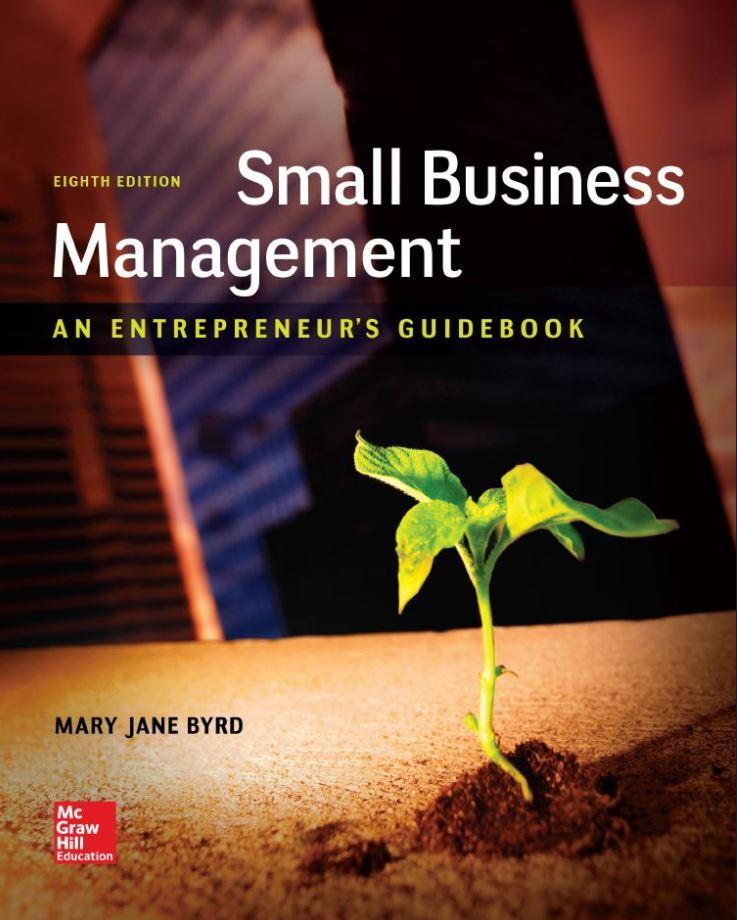 Small Business Management: An Entrepreneur's Guidebook 8th Edition by Mary Jane Byrd ebook