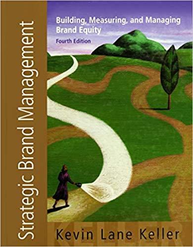 Strategic Brand Management: Building, Measuring, and Managing Brand Equity 4th Edition by Kevin Lane Keller ebook