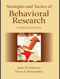 Strategies and Tactics of Behavioral Research 3rd Edition by James M. Johnston ebook