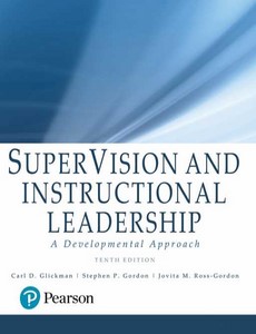 SuperVision and Instructional Leadership A Developmental Approach 10th Edition by Carl D. Glickman ebook