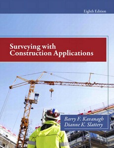 Surveying with Construction Applications 8th Edition by Barry Kavanagh ebook