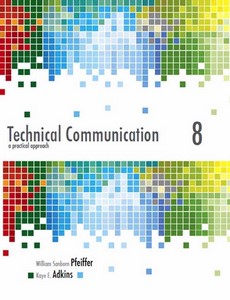 Technical Communication A Practical Approach 8th Edition by William S. Pfeiffer ebook