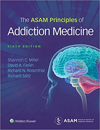 The ASAM Principles of Addiction Medicine ebook