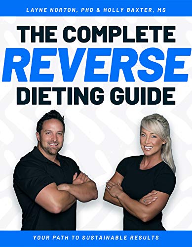 The Complete Reverse Dieting Guide: Your Path to Sustainable Results ebook