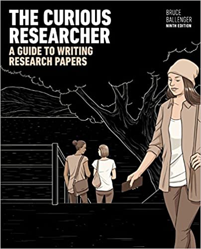 The Curious Researcher: A Guide to Writing Research Papers (9th Edition) ebook