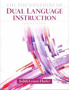 The Foundations of Dual Language Instruction 6th edition by Judith Lessow-Hurley ebook