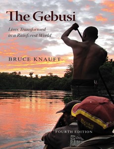 The Gebusi Lives Transformed in a Rainforest World by Bruce Knauft ebook