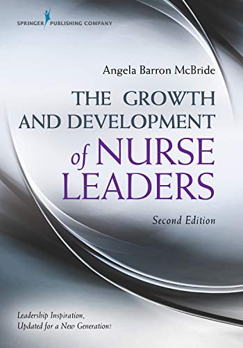 The Growth and Development of Nurse Leaders (2nd Edition) ebook